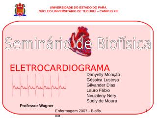 biofísica - enfermagem [eletrocardiograma] - 2008.pps
