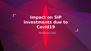 Covid19 Impact on SIP investments.pptx