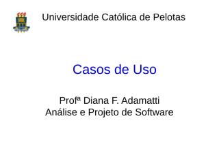 aula3-casosdeuso-101006122354-phpapp02.ppt