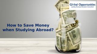 How to Save Money when Studying Abroad (1).pptx