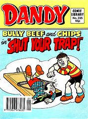 Dandy Comic Library 235 - Bully Beef and Chips in Shut your Trap (1993) (TGMG).cbz