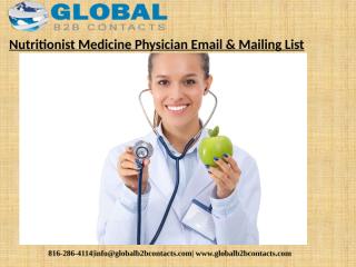 Nutritionist Medicine Physician Email & Mailing List (1).pptx