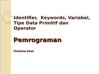 Pemrograman - Materi 6 - Pengenalan PBO (Variabel, Tipe Data dkk).ppt
